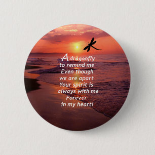 A Dragonfly to Remind Me 2 Inch Round Button