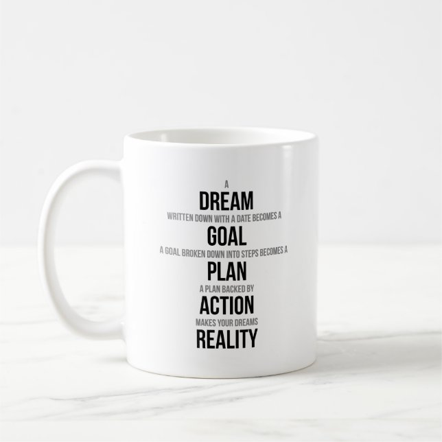 A Dream Written Down With A Date Become A Goal Coffee Mug (Left)