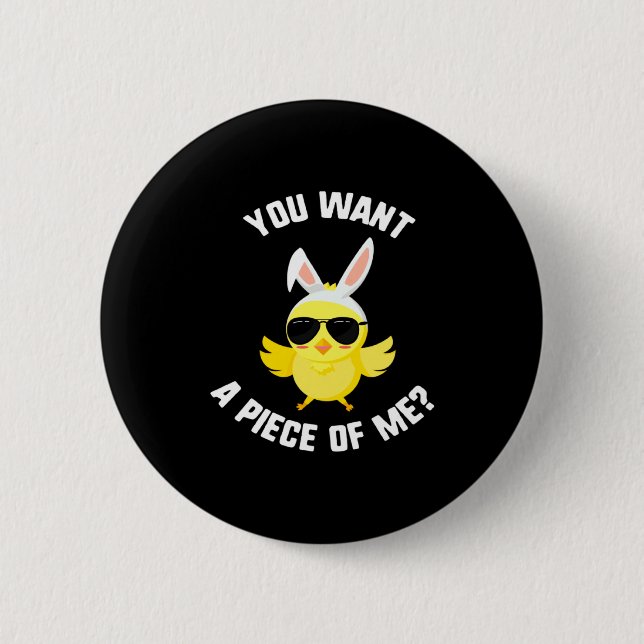 A Easter Want Piece Chick Sunglasses 2 Inch Round Button (Front)
