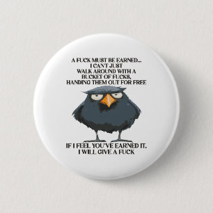 A F_ck Must Be Earned Funny Quote Bucket Christmas 2 Inch Round Button