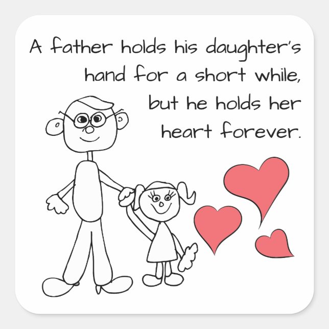 A Father Holds His Daughter's Hand Square Sticker (Front)