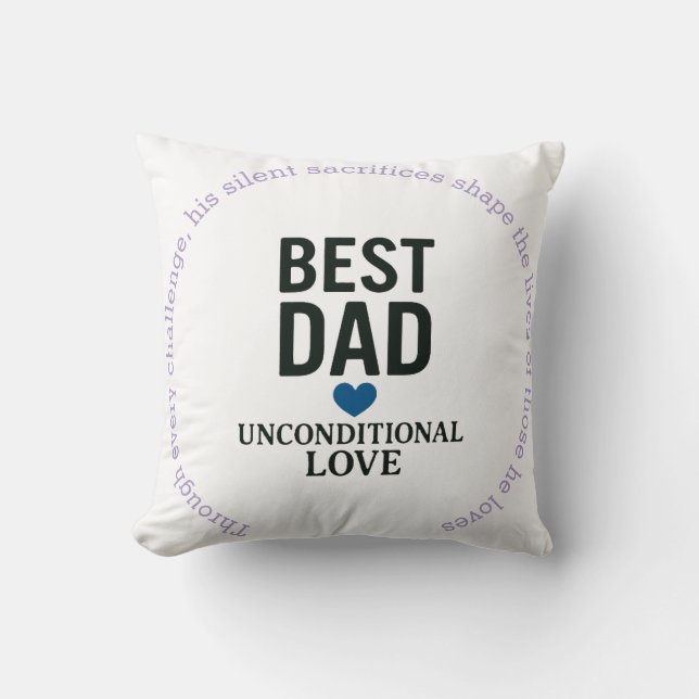 A father’s love is a beacon of strength throw pillow (Front)