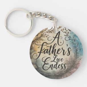A Father’s Love is Endless Keychain
