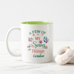 A Few of my Spring Things Seasonal Coffee Mug
