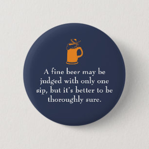 A Fine Beer Funny Beer Quotes 2 Inch Round Button
