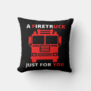 A FIRETRUCK JUST FOR YOU funny pun Throw Pillow