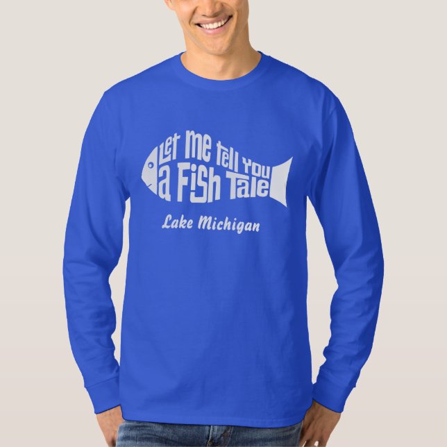 A Fish Tale Customized Place Name T-Shirt (Front)