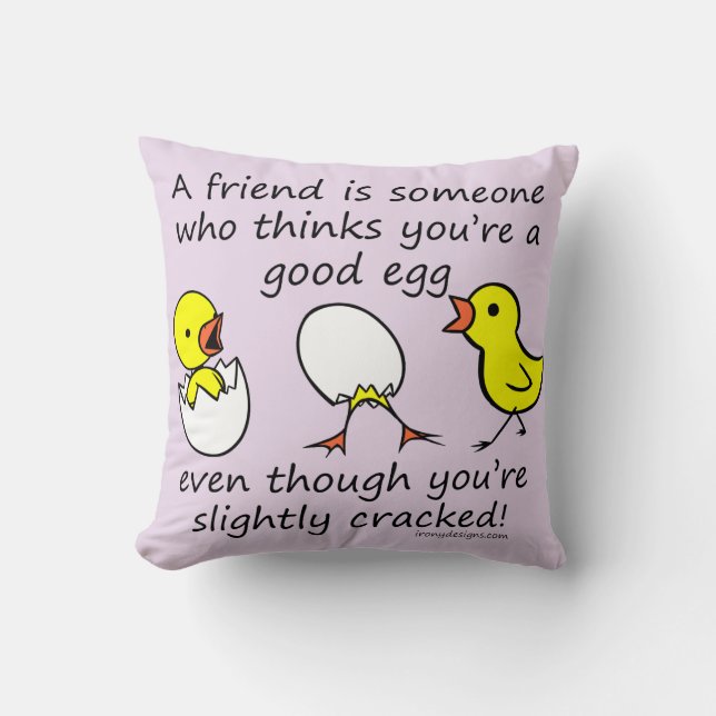 A Friend is Someone Funny BFF Saying Throw Pillow (Front)