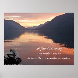 A Friend's Listening...Quote Poster