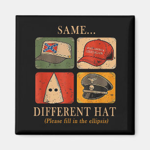 A Fun Puzzle, Same...different Hat,funny Protest T Magnet