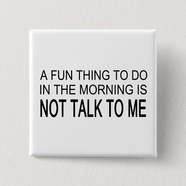 A Fun Thing To Do 2 Inch Square Button (Front)