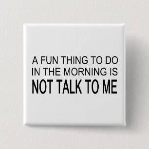 A Fun Thing To Do 2 Inch Square Button