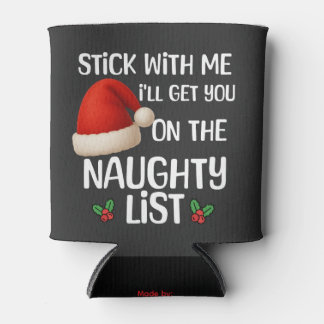 A funny Christmas naughty list design T-Shirt Can Cooler