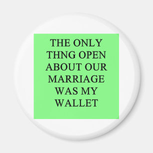 a funny divorce  joke for men magnet