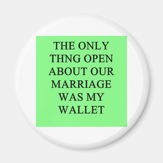 a funny divorce  joke for men magnet (Front)