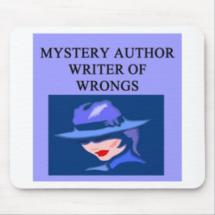 a funny mystery writer joke mouse pad