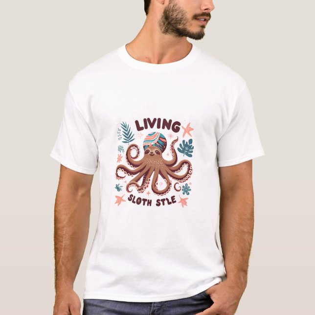 A funny sloth  octopus  T-Shirt (Front)