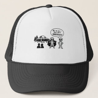 A funny take on The Disclosure movement Trucker Hat