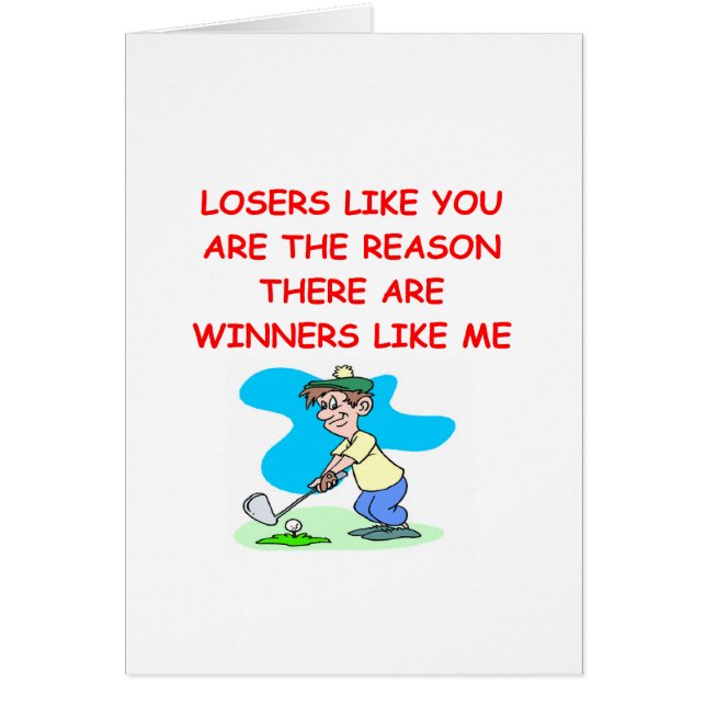 a funny winners and losers joke (Front)