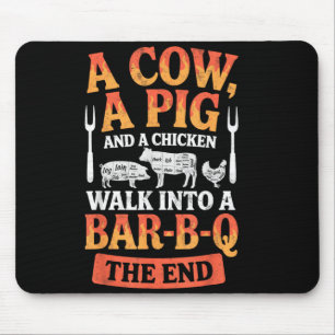 A g a Chicken a Cow Walk into a BBQ Joke Funny Mouse Pad