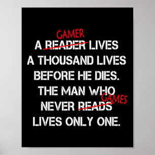 A Gamer Lives A Thousand Lives Funny Video Game  Poster