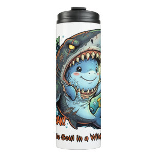 A Gentle Soul in a Wild Mask Cute Shark  Thermal Tumbler