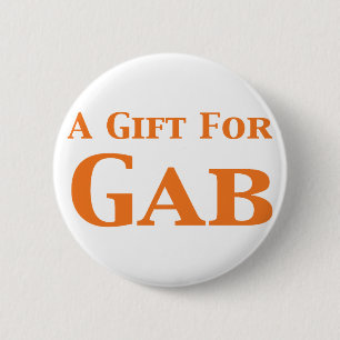 A Gift For Gab Gifts 2 Inch Round Button