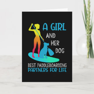 A Girl And Her Dog Best Paddleboarding Card