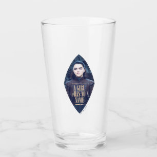 "A Girl Has No Name" Arya Stark Graphic Glass