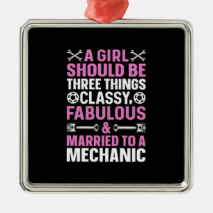A Girl Married To A Mechanic Metal Ornament