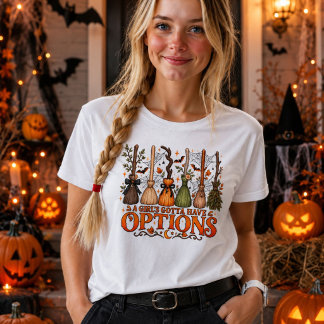 A Girl’s Gotta Have Options Witchy Halloween Spook Tri-Blend Shirt