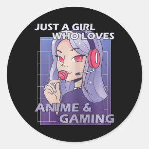 A Girl Who Loves Anime & Gaming Classic Round Sticker