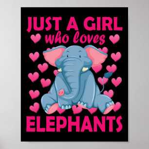 A Girl Who Loves Elephants Zoo Elephant Conservati Poster