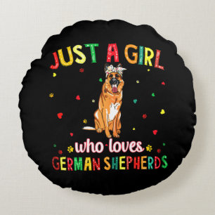 A Girl Who Loves German Shepherds Dog Round Pillow