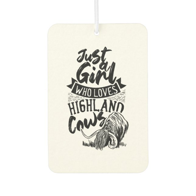 A Girl Who Loves Highland Cows Highland Cattle Air Freshener (Front)