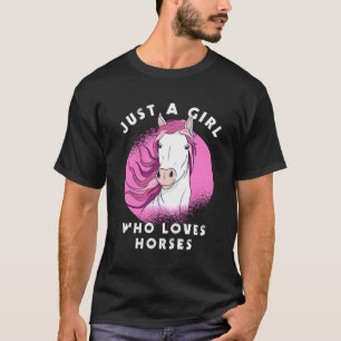 A Girl Who Loves Horses A Horse Lover Gift Girls'  T-Shirt