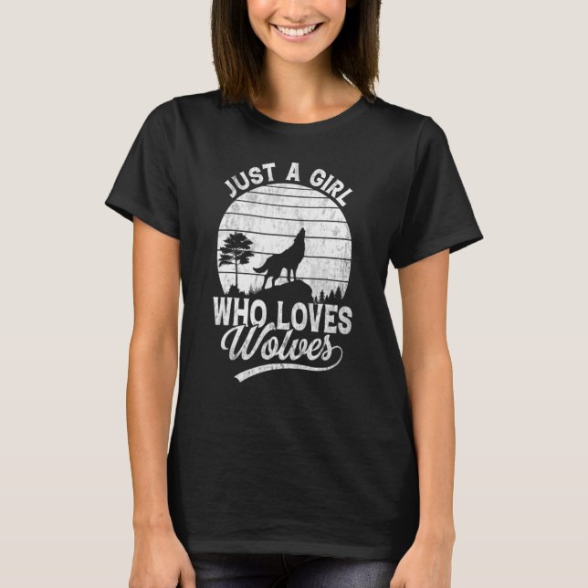 a girl who loves wolves 1 T-Shirt (Front)