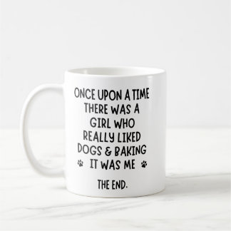 A girl who really liked dogs & baking coffee mug