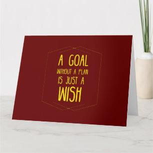 A goal without a plan inspirational quote card