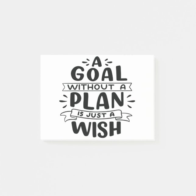A Goal Without A Plan Is Just A Wish Post-it Notes (Front)