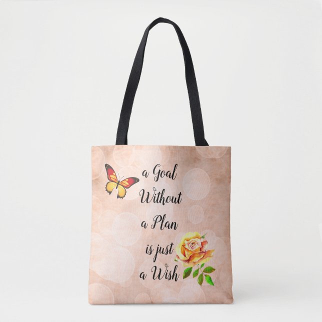 A Goal Without a Plan is Just a Wish Tote Bag (Front)