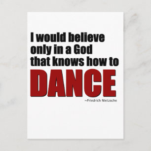 A God the knows how to dance Postcard