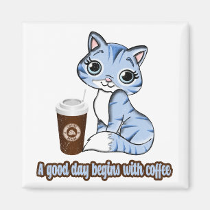 A Good Day Begins With Coffee Cats And Coffee Magnet