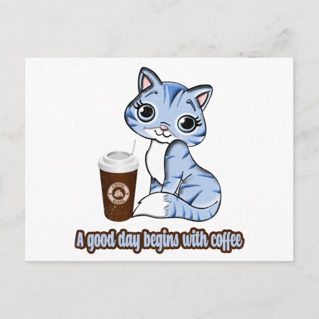 A Good Day Begins With Coffee | Cats And Coffee Postcard (Front)