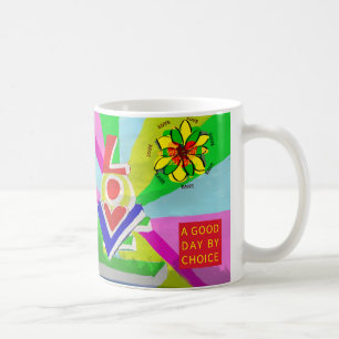 A Good Day By Choice: Love Birthday Gift Coffee Mug