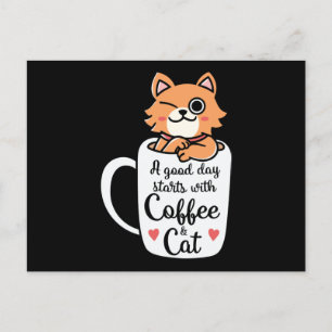 A Good Day Start With Coffee and Cat Funny Postcard