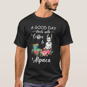 A Good Day Starts With Coffee Alpaca T-Shirt