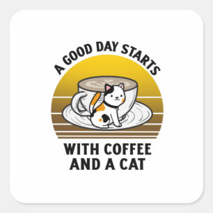 A good day starts with coffee and a cat Retro vint Square Sticker