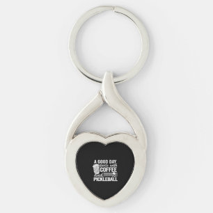 A Good Day Starts With Coffee And Pickleball Keychain