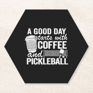 A Good Day Starts With Coffee And Pickleball Paper Coaster